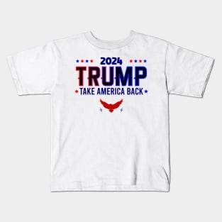 2024 Trump Take America Back Kids T-Shirt